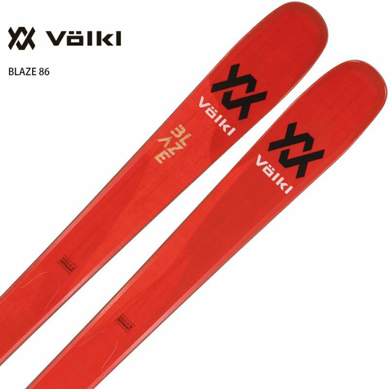 スキー板 メンズ レディース VOLKL〔フォルクル〕＜2022＞ BLAZE 86〔ブレイズ 86〕【板のみ】【旧モデル21-22】